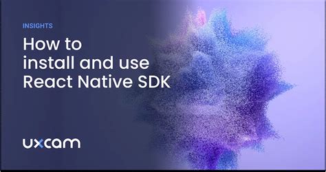 React Native SDK .